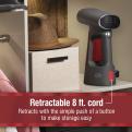 Retractable 8 foot cord, retracts with the simple push of a button to make storage easy