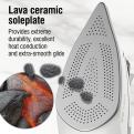 Lava ceramic soleplate provides extreme durability, excellent heat conduction, and extra-smooth glide