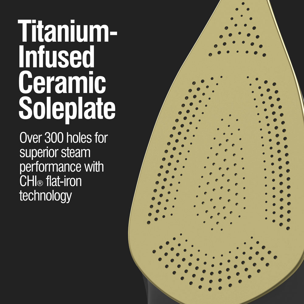 Titanium infused ceramic soleplate, over 300 holes for superior steam performance with CHI flat iron technology