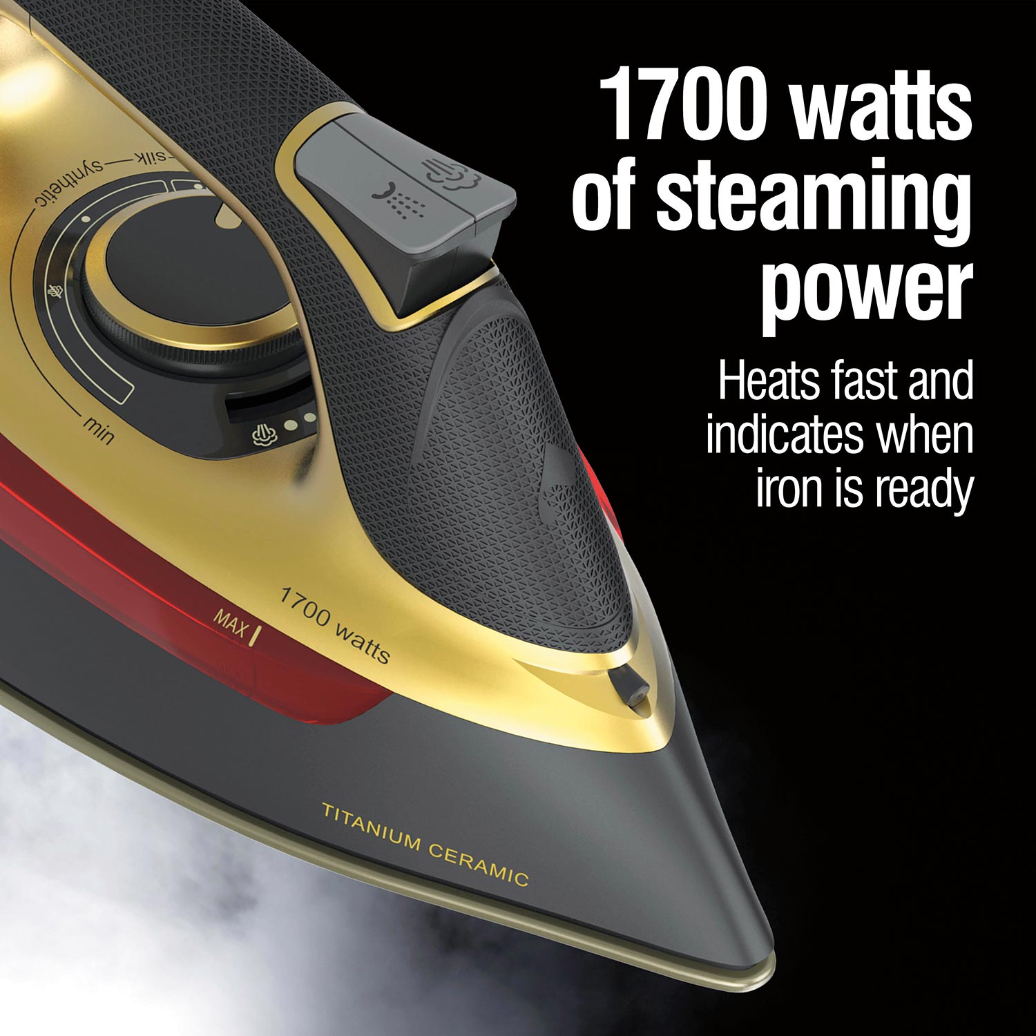 1700 watts of steaming power heats fast and indicates when iron is ready